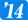 14