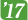 17